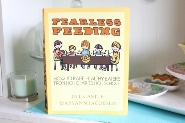 Fearless Feeding by JIll Castle and Maryann Jacobsen (picture by Laura of Organizing Junkie)